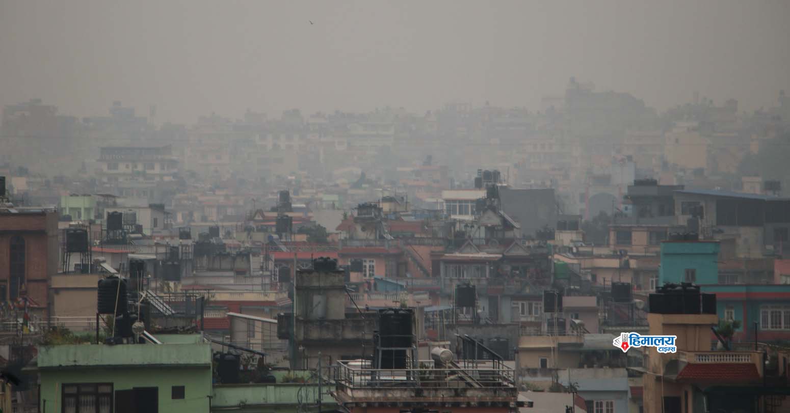 मौसम बदली : धुम्म काठमाडौं उपत्यका